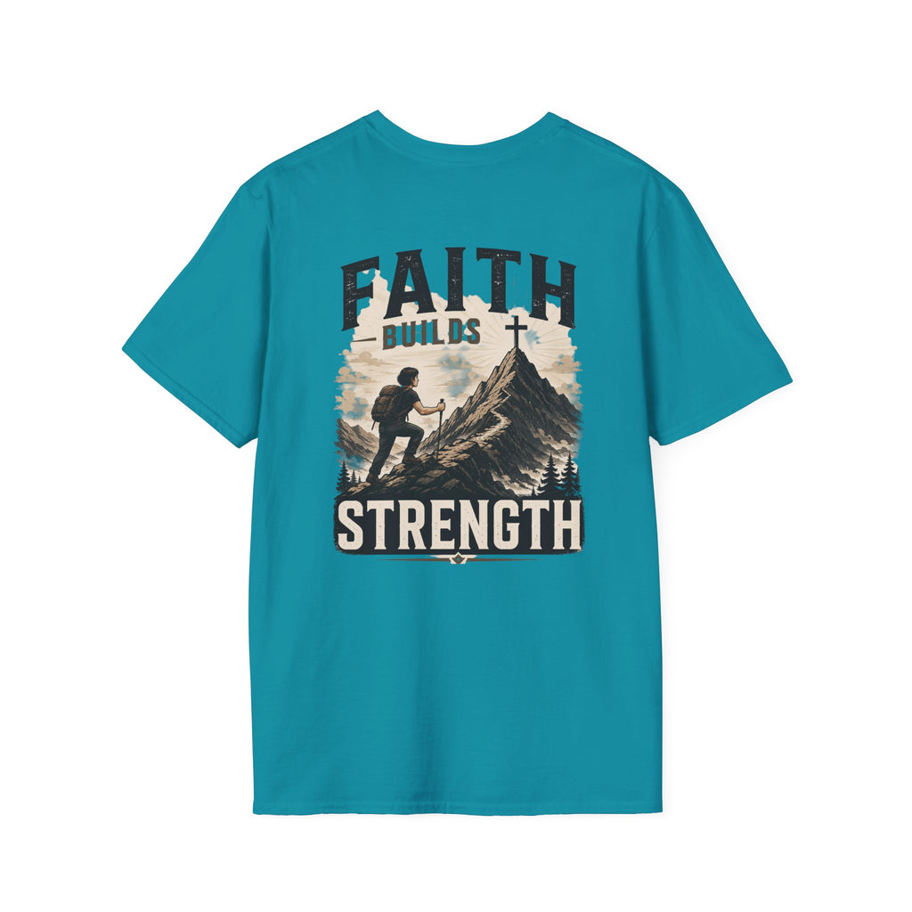 Faith Builds Strength Softstyle