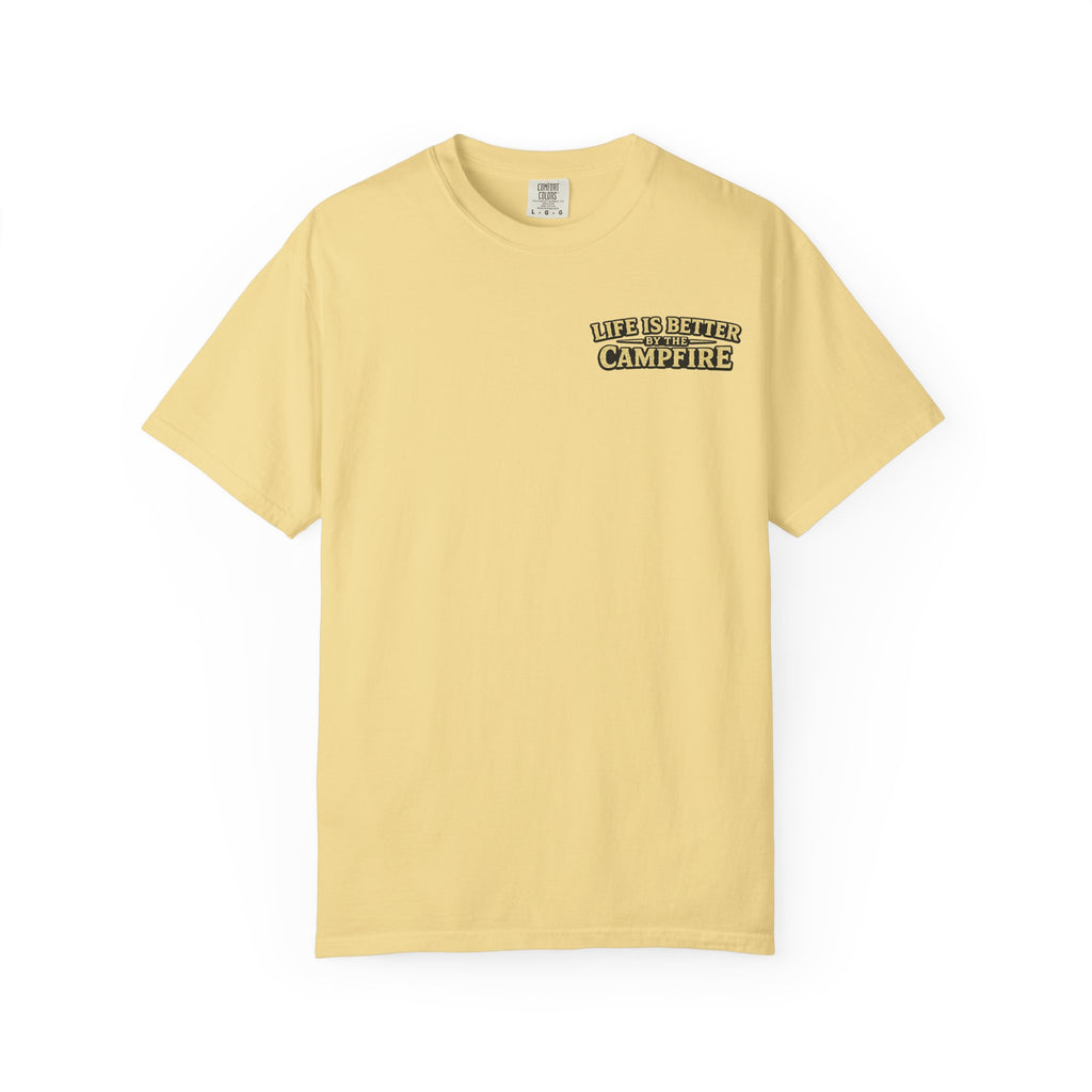 Life is better by the Campfire Comfort Colors