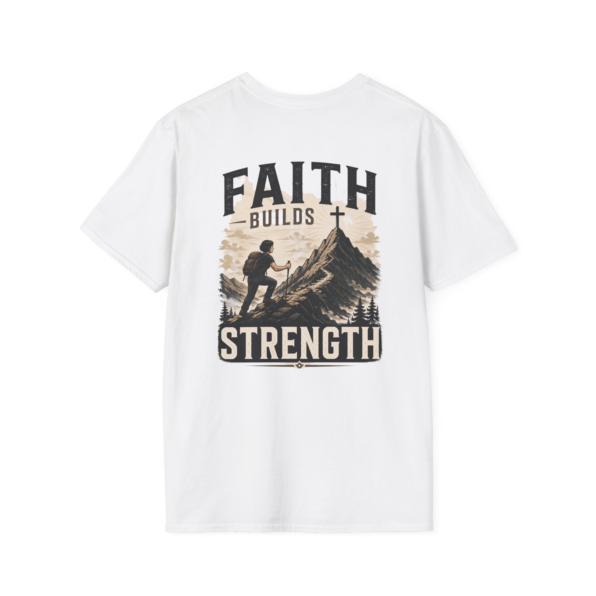 Faith Builds Strength Softstyle