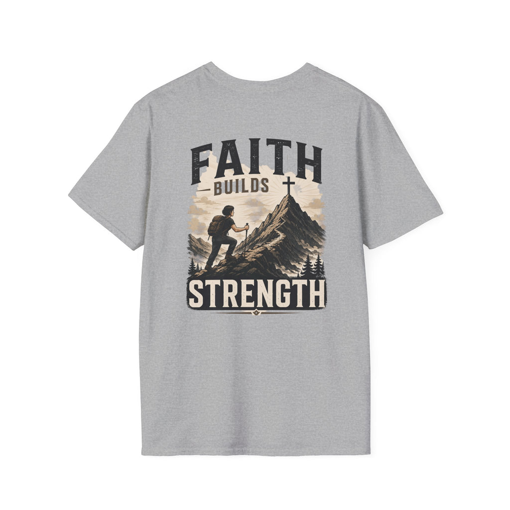 Faith Builds Strength Softstyle