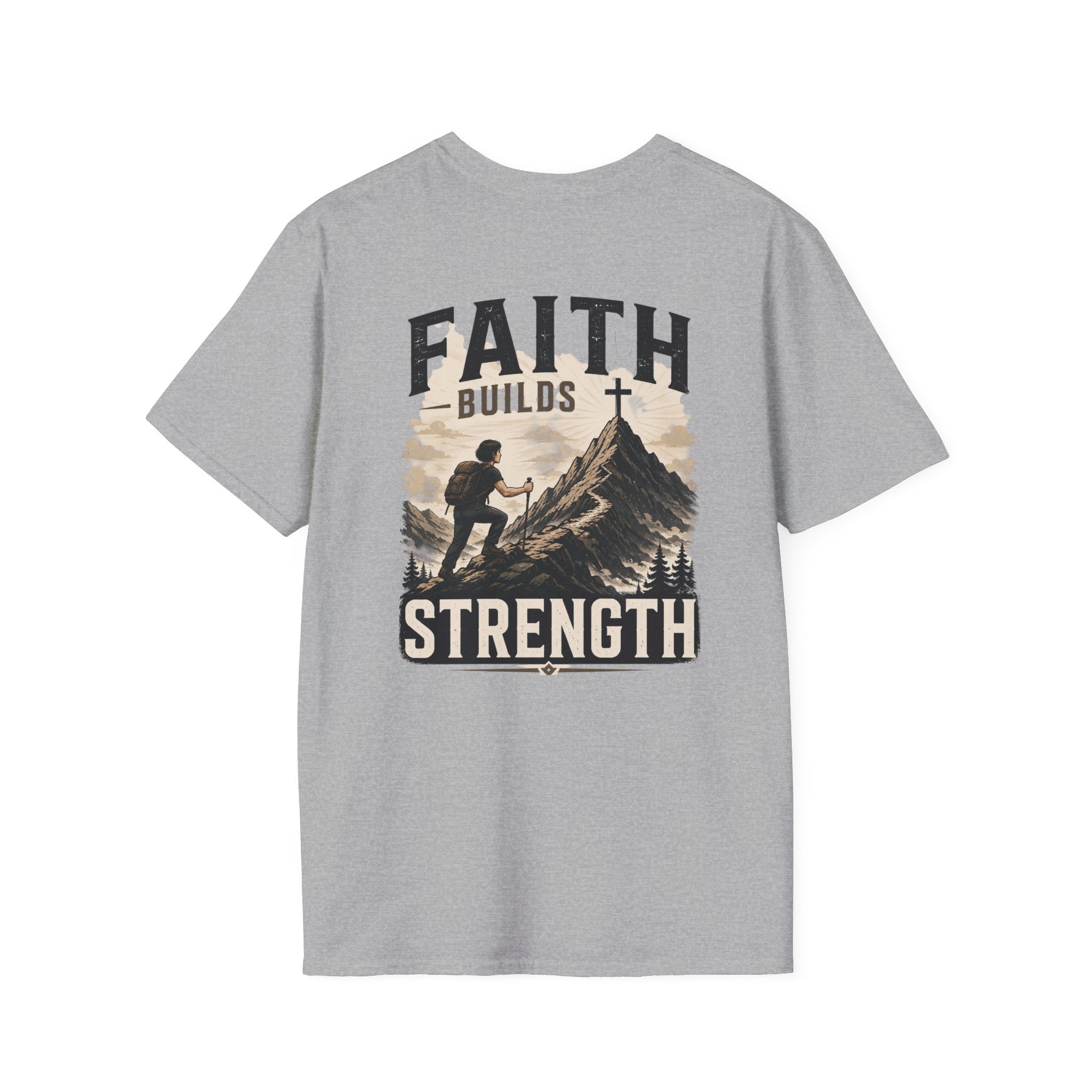 Faith Builds Strength Softstyle