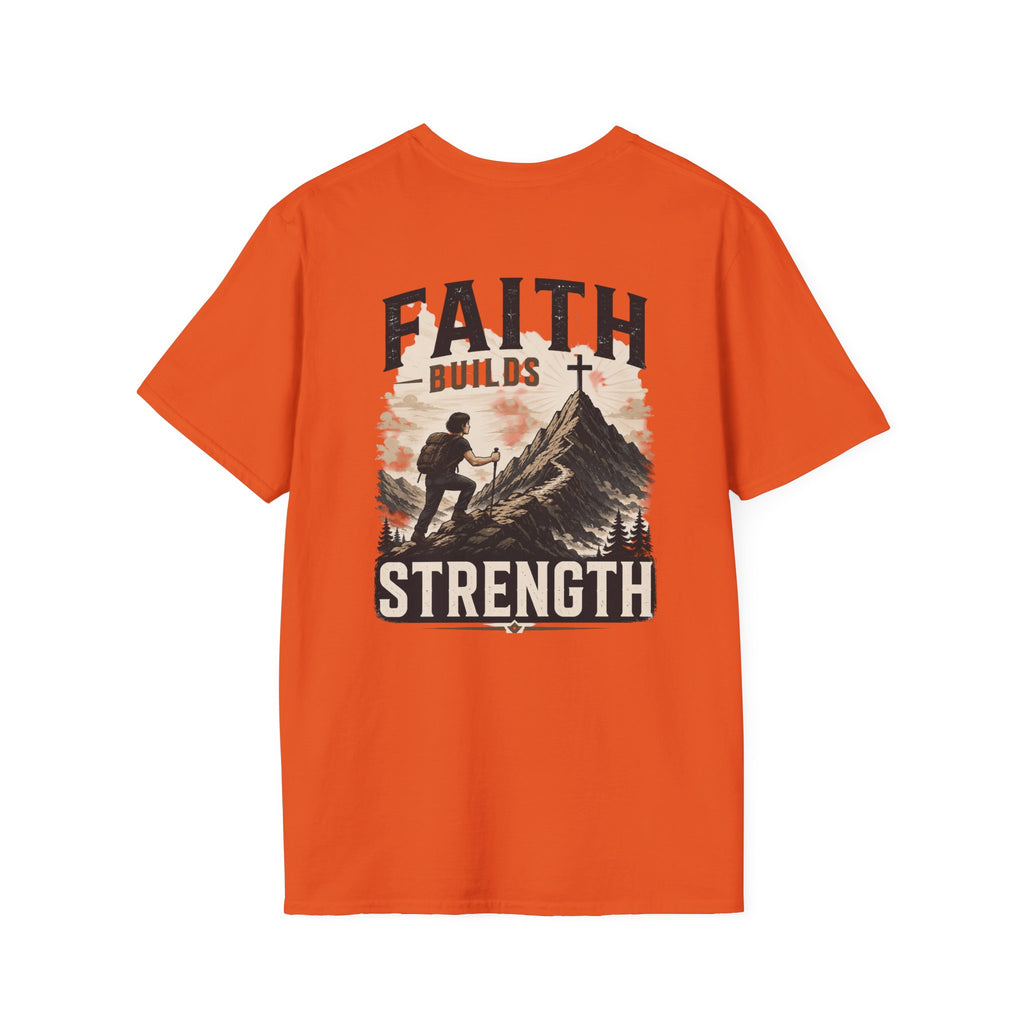 Faith Builds Strength Softstyle
